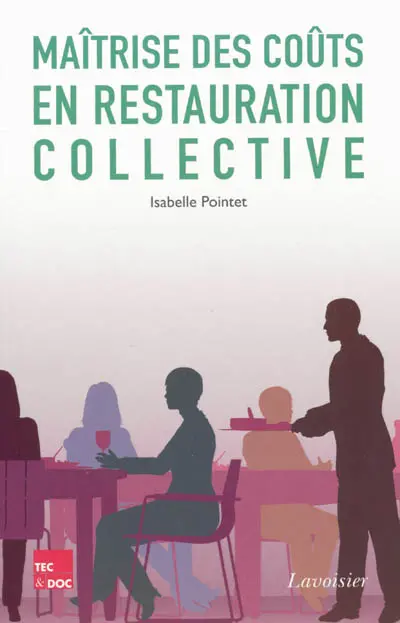 Maîtrise des coûts en restauration collective