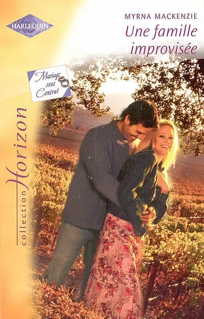 Une famille improvisée : mariage sous contrat. Vocation : maman