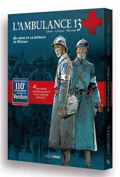 L'ambulance 13 : au coeur de la bataille de Verdun
