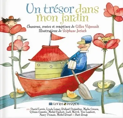 Un trésor dans mon jardin : chansons, contes et comptines