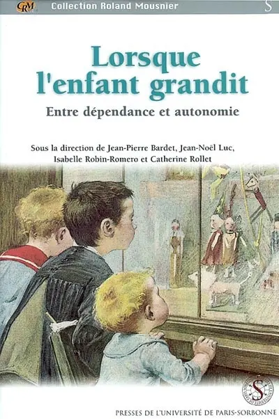 Lorsque l'enfant grandit : entre dépendance et autonomie