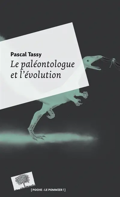 Le paléontologue et l'évolution