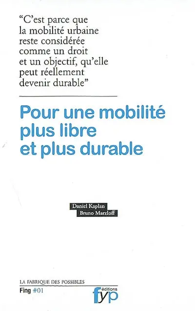 Pour une mobilité plus libre et plus durable