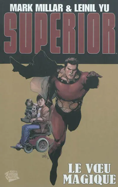 Superior. Vol. 1. Le voeu magique