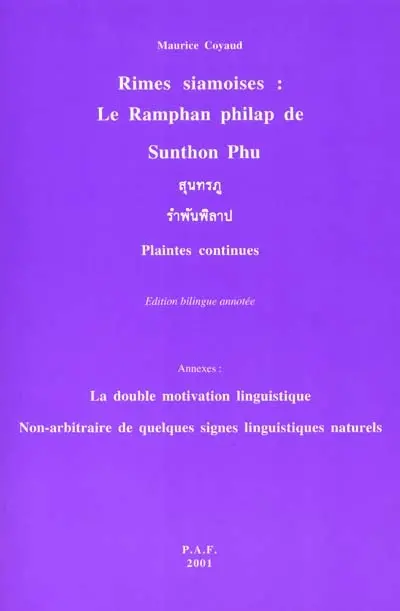 Rimes siamoises : le Ramphan philap de Sunthon Phu : Plaintes continues. La double motivation linguistique. Non-arbitraire de quelques signes linguistiques naturels