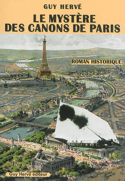 Le mystère des canons de Paris