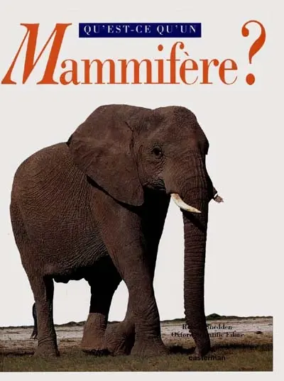 Qu'est-ce qu'un mammifère ?