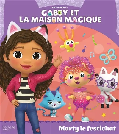 Gabby et la maison magique. Marty le festichat
