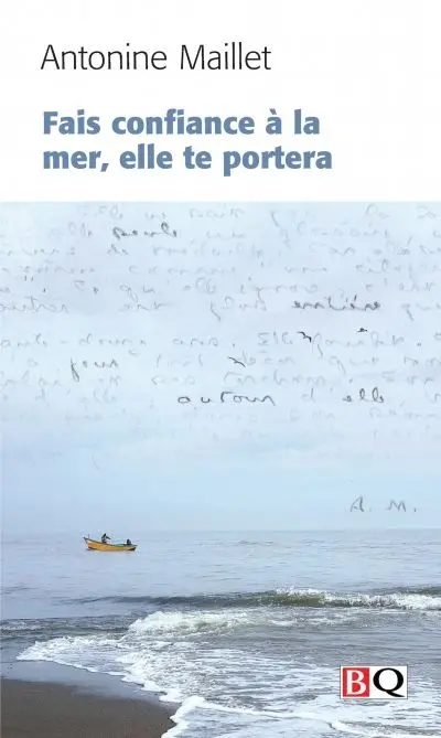 Fais confiance à la mer, elle te portera