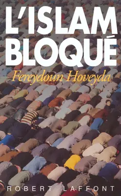 L'Islam bloqué