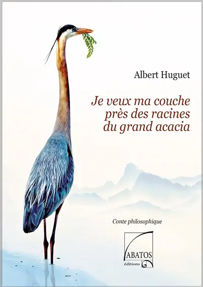 Je veux ma couche près des racines du grand acacia