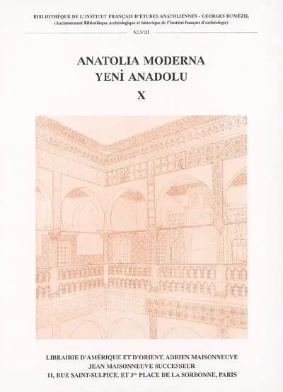 Anatolia moderna. Vol. 10. Yeni Anadolu. Vol. 10