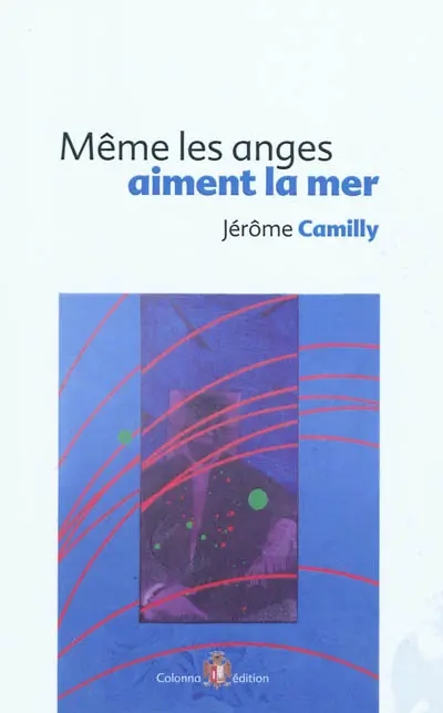 Même les anges aiment la mer