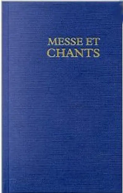 Messe et chants : extrait du Missel communautaire