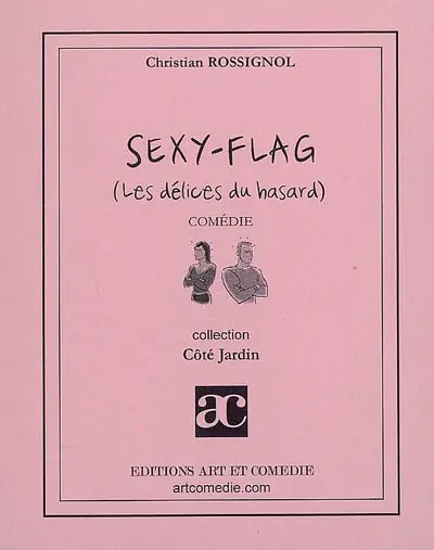 Sexy-flag : les délices du hasard