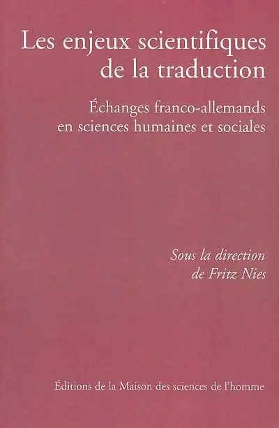 Les enjeux scientifiques de la traduction : échanges franco-allemands en sciences humaines et sociales