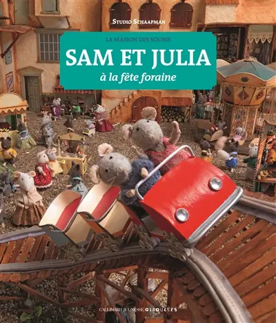 La maison des souris. Sam et Julia à la fête foraine