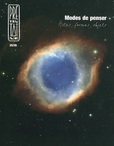 Prétentaine, n° 25-26. Modes de penser : actes, formes, objets