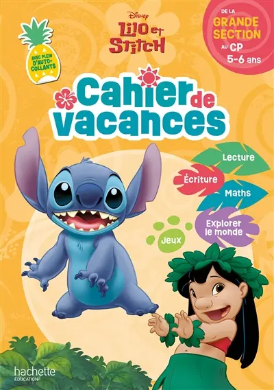 Lilo et Stitch : cahier de vacances : de la grande section au CP, 5-6 ans