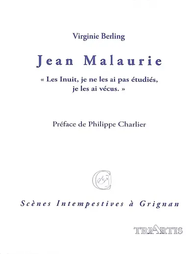 Jean Malaurie : "les Inuit, je ne les ai pas étudiés, je les ai vécus"