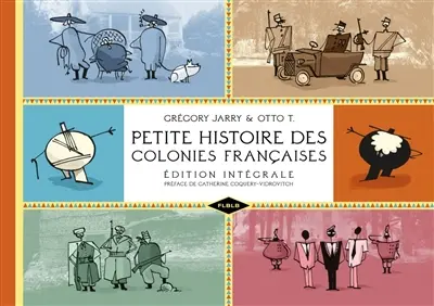 Petite histoire des colonies françaises