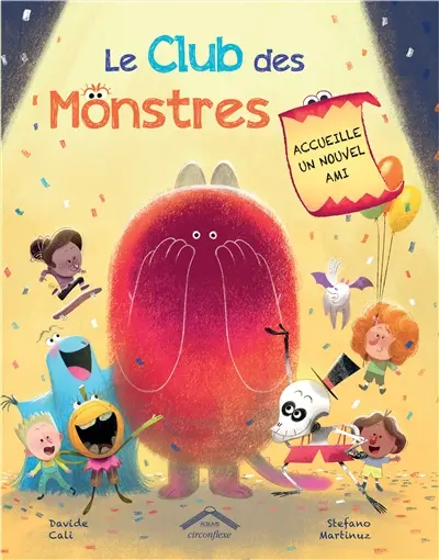 Le club des monstres. Le club des monstres accueille un nouvel ami