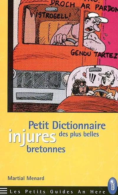 Petit dictionnaire des plus belles injures bretonnes