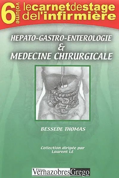 Hépato-gastro-entérologie médicale et chirurgicale