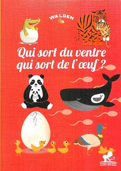 Qui sort du ventre, qui sort de l'oeuf ?
