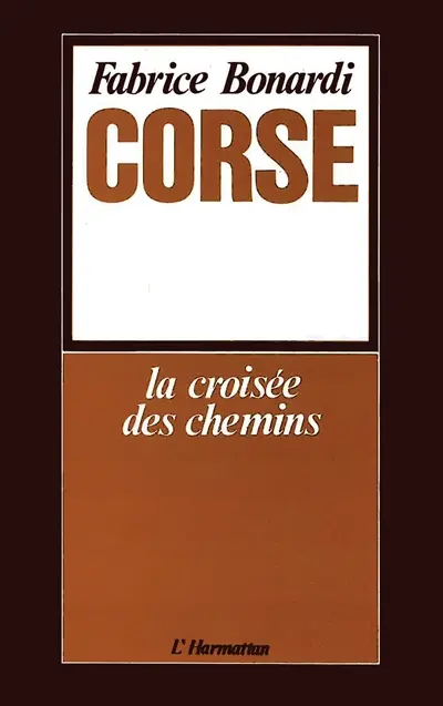 Corse, la croisée des chemins