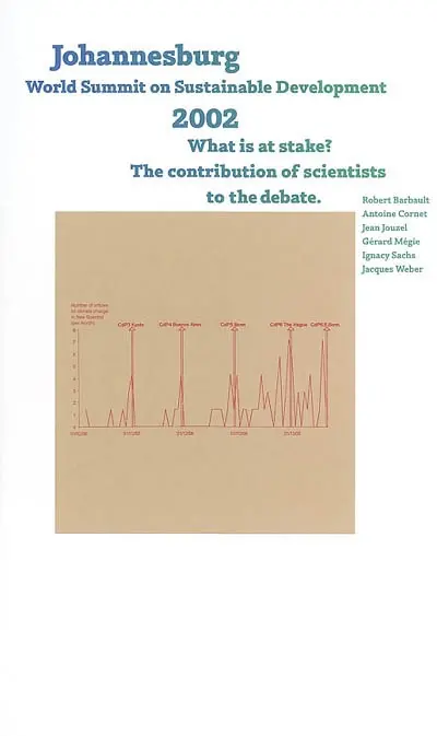 Johannesburg 2002, World summit on sustainable development : what is at stake ? the contribution of scientists to the debate
