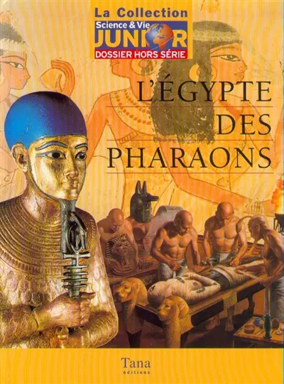 L'Égypte des pharaons