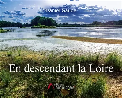 En descendant la Loire