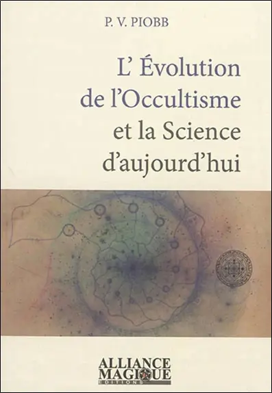 L'évolution de l'occultisme et la science d'aujourd'hui : reprise des théories alchimiques, la fabrication artificielle de l'or, les transmutations modernes, la physique vibratoire et la télégraphie sans fil comparées à la magie, induction électromagnétique des astres, les études psychiques, paléotechnique et psychologie expérimentale, fin de l'ésotérisme et de l'occulte
