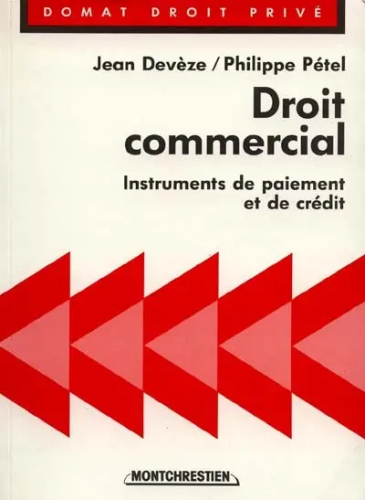Droit commercial : instruments de paiement et de crédit