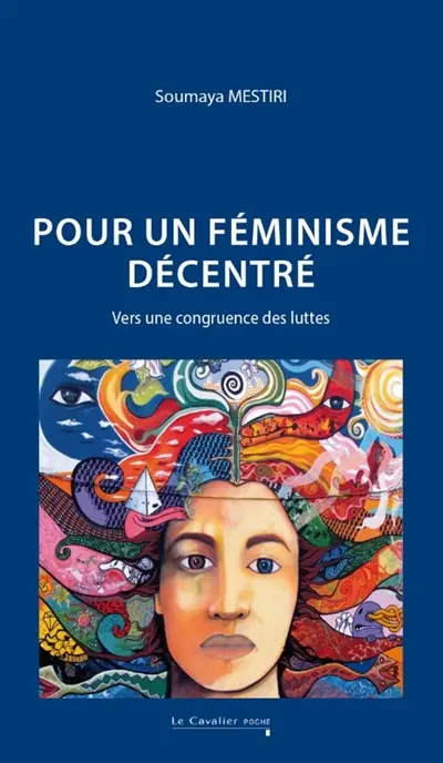 Pour un féminisme décentré : vers une congruence des luttes