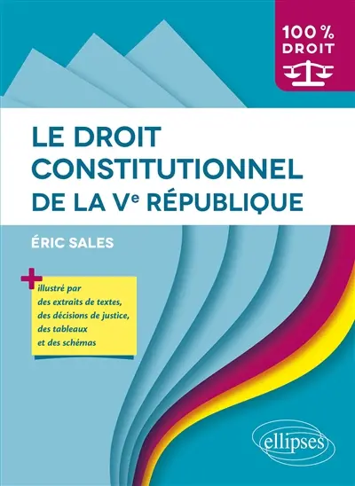 Le droit constitutionnel de la Ve République