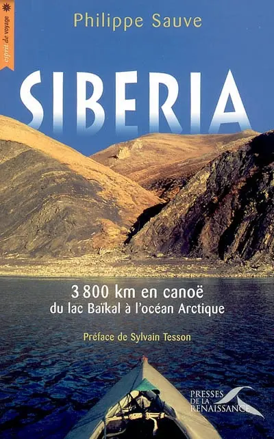 Sibéria : 3.800 km en canoë du lac Baïkal à l'océan Arctique