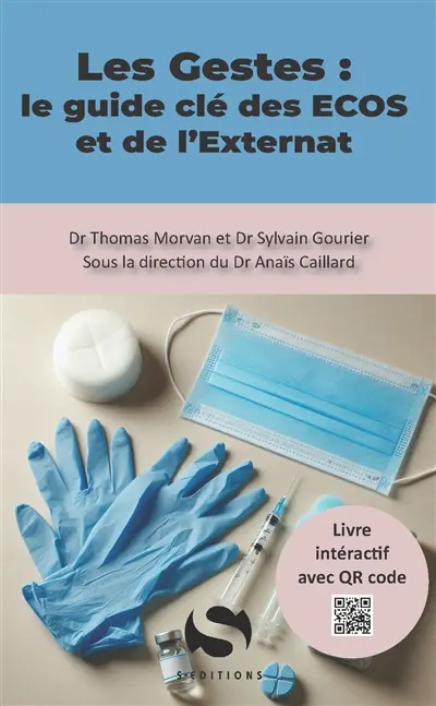 Les gestes : le guide clé des Ecos et de l'externat