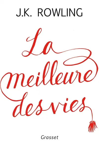 La meilleure des vies : des bienfaits insoupçonnés de l'échec et de l'importance de l'imagination