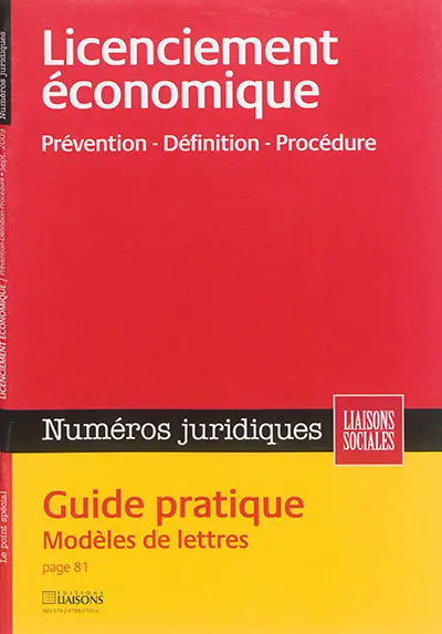 Liaisons sociales. Numéros juridiques. Licenciement économique : prévention, définition, procédure