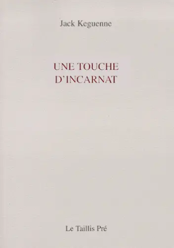 Une touche d'incarnat