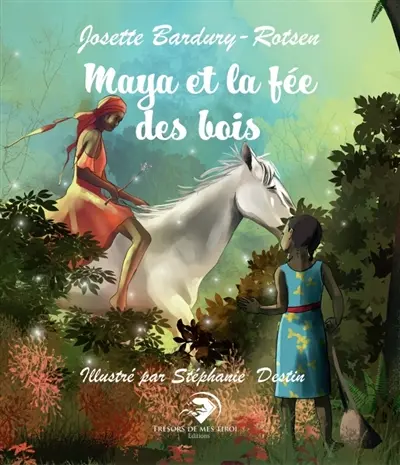 Maya et la fée des bois