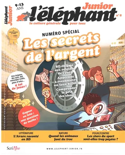 L'Eléphant junior, n° 8. Les secrets de l'argent