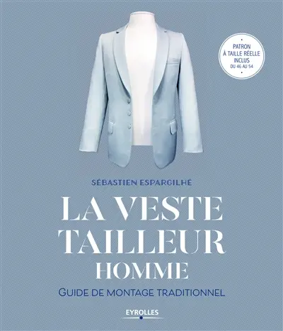 La veste tailleur homme : guide de montage traditionnel