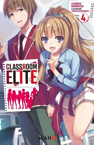 Classroom of the elite. Vol. 4