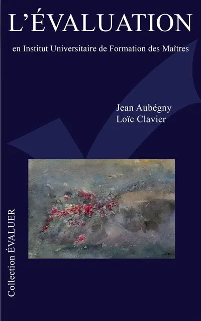 L'évaluation en institut universitaire de formation des maîtres