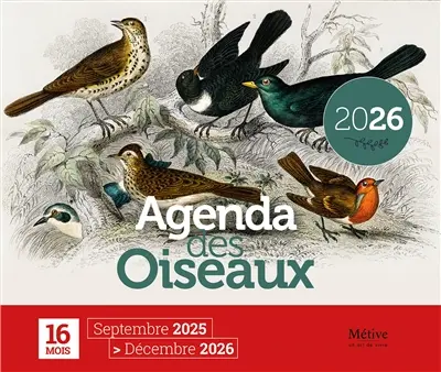 Agenda des oiseaux 2026 : 16 mois, septembre 2025-décembre 2026