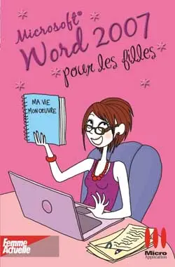 Microsoft Word 2007 pour les filles