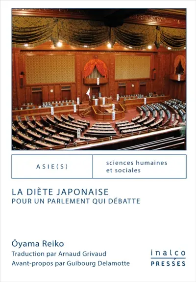 La Diète japonaise : pour un Parlement qui débatte